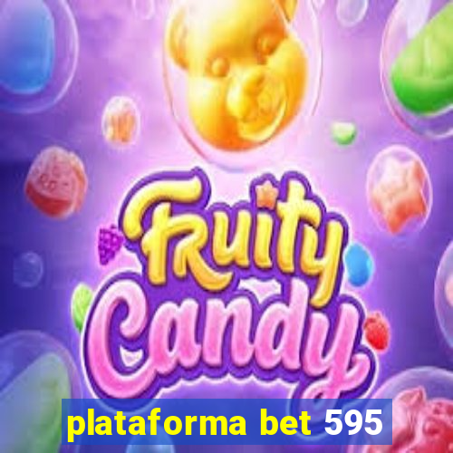 plataforma bet 595